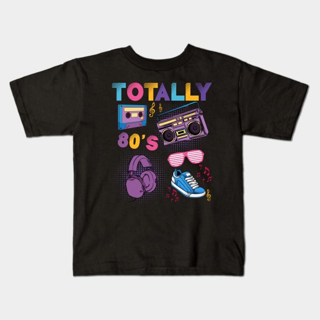 Totally 80s, 80 retro Design Kids T-Shirt by BAB